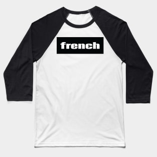 French France Baseball T-Shirt